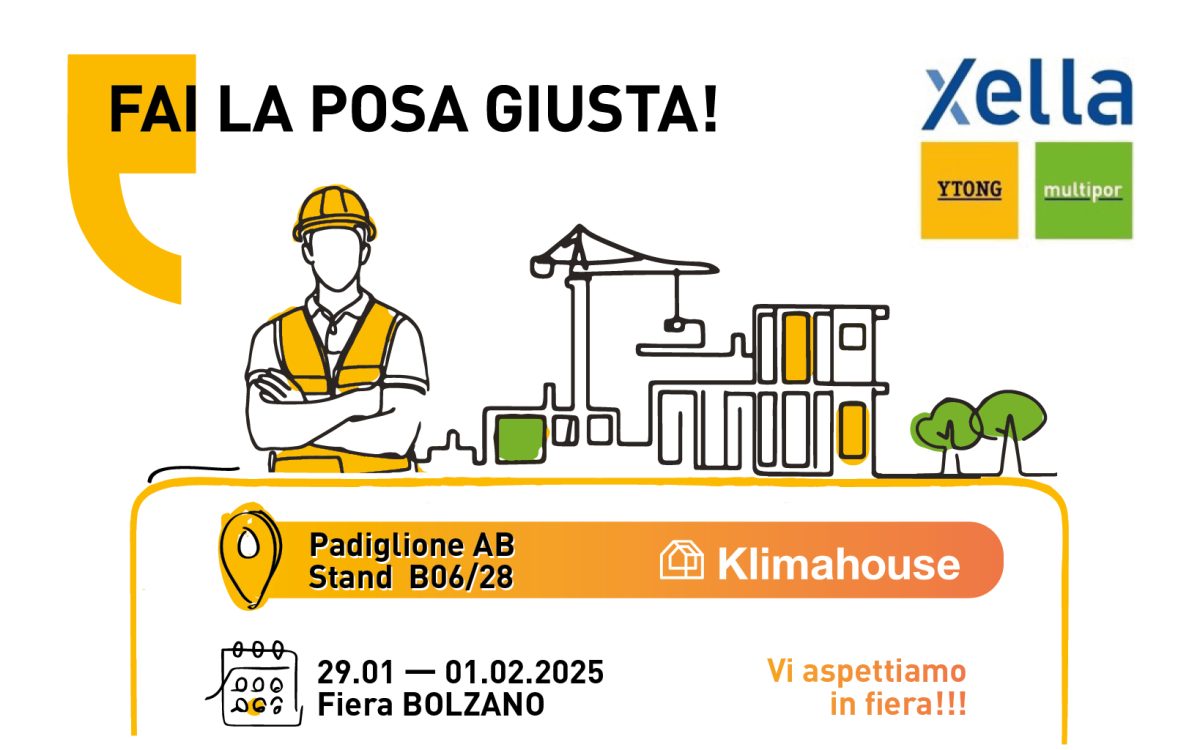 Per Xella la fiera Klimahouse – Bolzano 29 gennaio/1° Febbraio ’25 – rappresenta l’immancabile e prezioso appuntamento per condividere con tutti gli operatori del settore